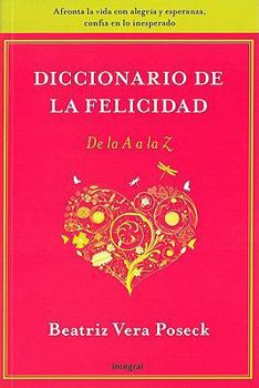 Paperback Diccionario de la Felicidad = Dictionary of Happiness [Spanish] Book