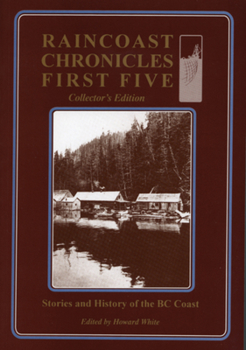 Paperback Raincoast Chronicles First Five: Collector's Edition Book