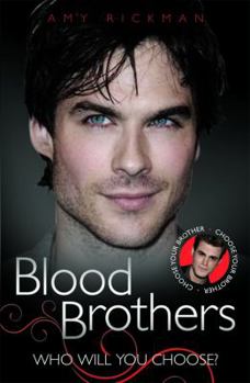 Paperback Blood Brothers: The Biography of the Vampire Diaries' Ian Somerhalder/The Biography of the Vampire Diaries' Paul Wesley Book