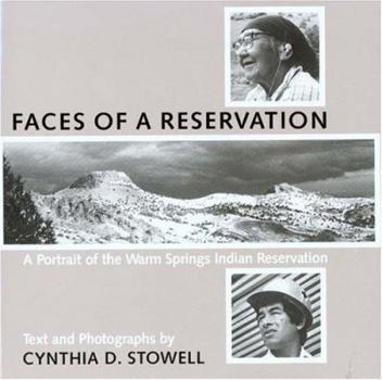 Faces of Reservation: A Portrait of the Warm Springs Indian Reservation