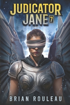 Paperback Judicator Jane 7: A LitRPG Adventure Book