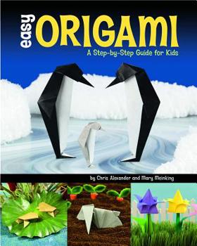 Paperback Easy Origami: A Step-By-Step Guide for Kids Book