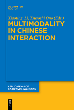 Paperback Multimodality in Chinese Interaction Book