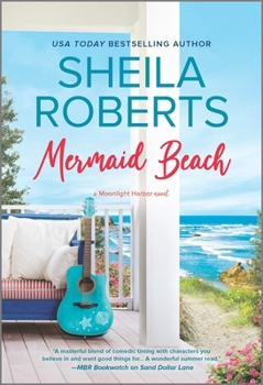 Mermaid Beach: A Wholesome Romance Novel - Book #7 of the Moonlight Harbor