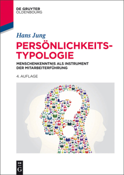 Hardcover Persönlichkeitstypologie: Menschenkenntnis ALS Instrument Der Mitarbeiterführung [German] Book
