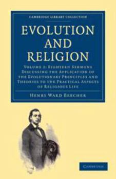 Electronics Evolution and Religion: Volume 2, Eighteen Sermons: Discussing the Application of the Evolutionary Principles and Theories to the Practical Aspects of Book