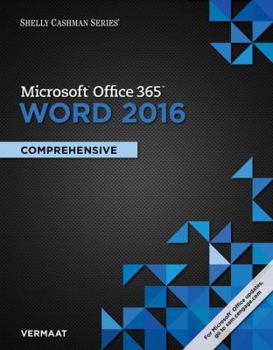 Paperback Shelly Cashman Series Microsoft Office 365 & Word 2016: Comprehensive Book