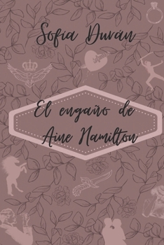Paperback El enga?o de Aine Hamilton: Aine [Spanish] Book