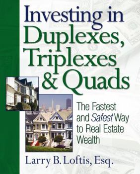 Paperback Investing in Duplexes, Triplexes & Quads: The Fastest and Safest Way to Real Estate Wealth Book