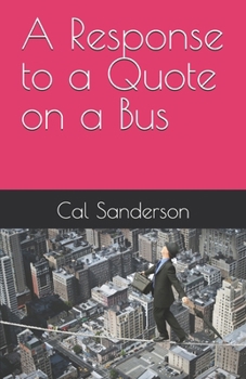 Paperback A Response to a Quote on a Bus Book