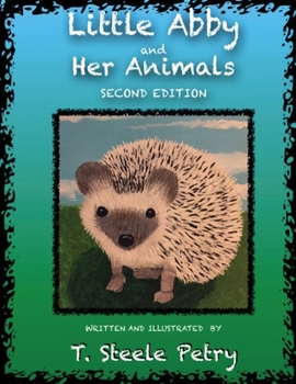 Paperback Little Abby and Her Animals Book