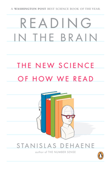 Paperback Reading in the Brain: The New Science of How We Read Book