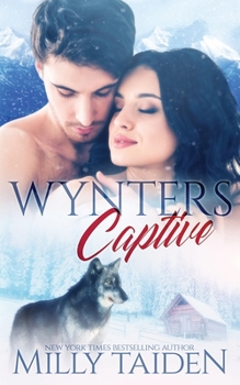 Paperback Wynters Captive: Paranormal Shifter Romance Book