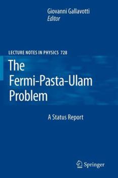 Paperback The Fermi-Pasta-Ulam Problem: A Status Report Book