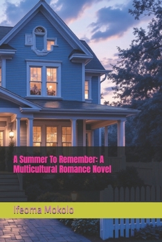 Paperback A Summer To Remember: A Multicultural Romance Novel Book