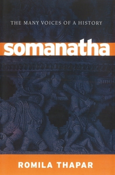 Paperback Somanatha: The Many Voices of a History Book