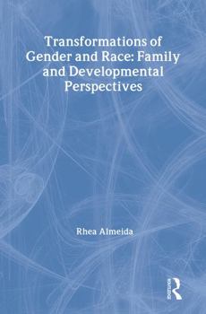 Paperback Transformations of Gender and Race: Family and Developmental Perspectives Book