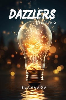 Dazzlers Filipino Version (Filipino Edition)