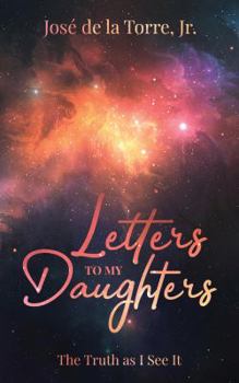 Paperback Letters to My Daughters: The Truth as I See It Book