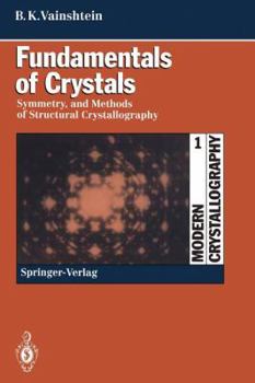 Paperback Fundamentals of Crystals: Symmetry, and Methods of Structural Crystallography Book