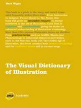 Paperback The Visual Dictionary of Illustration Book