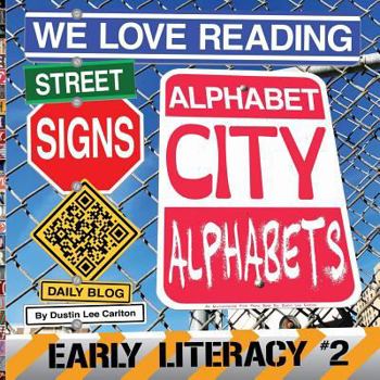 Paperback We Love Reading Street Signs: Alphabet City Alphabets Book