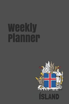 Weekly Planner: Iceland calendar organizer agenda for 2020 (Europe)