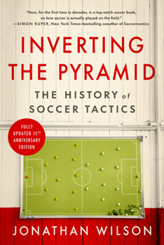 Paperback Inverting the Pyramid: The History of Soccer Tactics Book