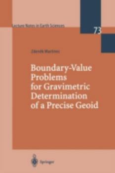 Paperback Boundary-Value Problems for Gravimetric Determination of a Precise Geoid Book