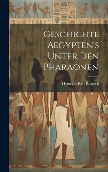 Hardcover Geschichte Aegypten's Unter Den Pharaonen [German] Book