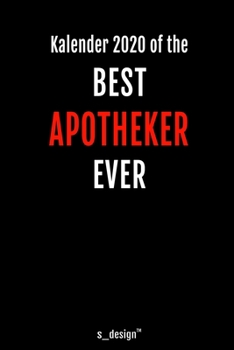 Kalender 2020 für Apotheker: Wochenplaner / Tagebuch / Journal für das ganze Jahr: Platz für Notizen, Planung / Planungen / Planer, Erinnerungen und Sprüche (German Edition)