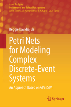 Hardcover Petri Nets for Modeling Complex Discrete-Event Systems: An Approach Based on Gpensim Book