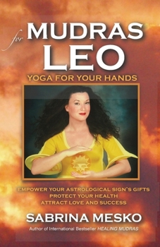 Paperback Mudras for Leo: Yoga for your Hands Book