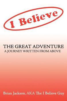 Paperback The Great Adventure: A journey written from above. Book