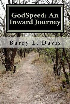 Paperback GodSpeed: An Inward Journey: A Spiritual Guidebook for the Gospel of John Book