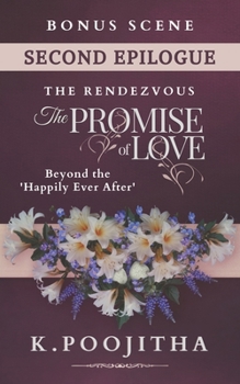 The Rendezvous: The Promise of Love - Second Epilogue (Fate's Decree) - Book #1 of the Fate's Decree