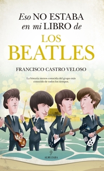 Eso no estaba en mi libro de los Beatles - Book  of the Eso no estaba en mi libro de Historia