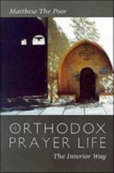 Paperback Orthodox Prayer Life: The Interior Way Book