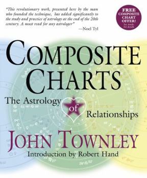 Paperback Composite Charts: The Astrology of Relationships Book