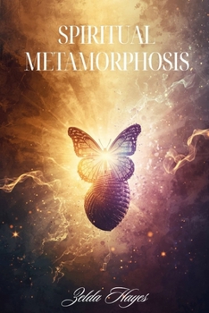 SPIRITUAL METAMORPHOSIS