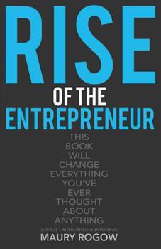 Paperback Rise of the Entrepreneur: From Zero to 1 Million in 3 Easy Steps Book