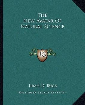 Paperback The New Avatar Of Natural Science Book