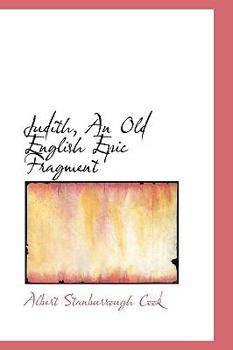 Judith, An Old English Epic Fragment