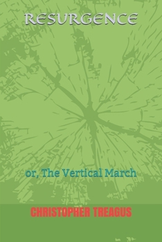 Paperback Resurgence: or, The Vertical March Book