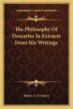 Paperback The Philosophy Of Descartes In Extracts From His Writings Book