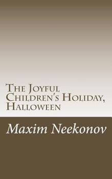 Paperback The Joyful Children's Holiday, Halloween Book