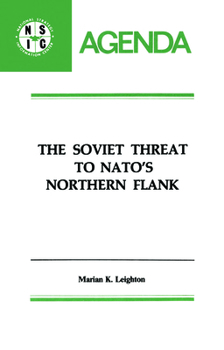 The Soviet Threat to NATO's Northern Flank (Agenda paper - National Strategy Information Center ; no. 10)