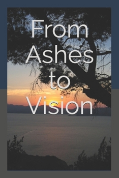 Paperback From Ashes to Vision: The Novel of Boss Book