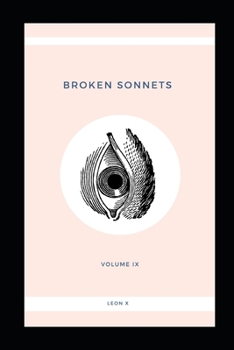 Paperback Broken Sonnets: Volume IX: Poetry Collection Book