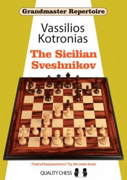 The Sicilian Sveshnikov - Book #18 of the Grandmaster Repertoire